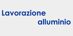 Lavorazione alluminio